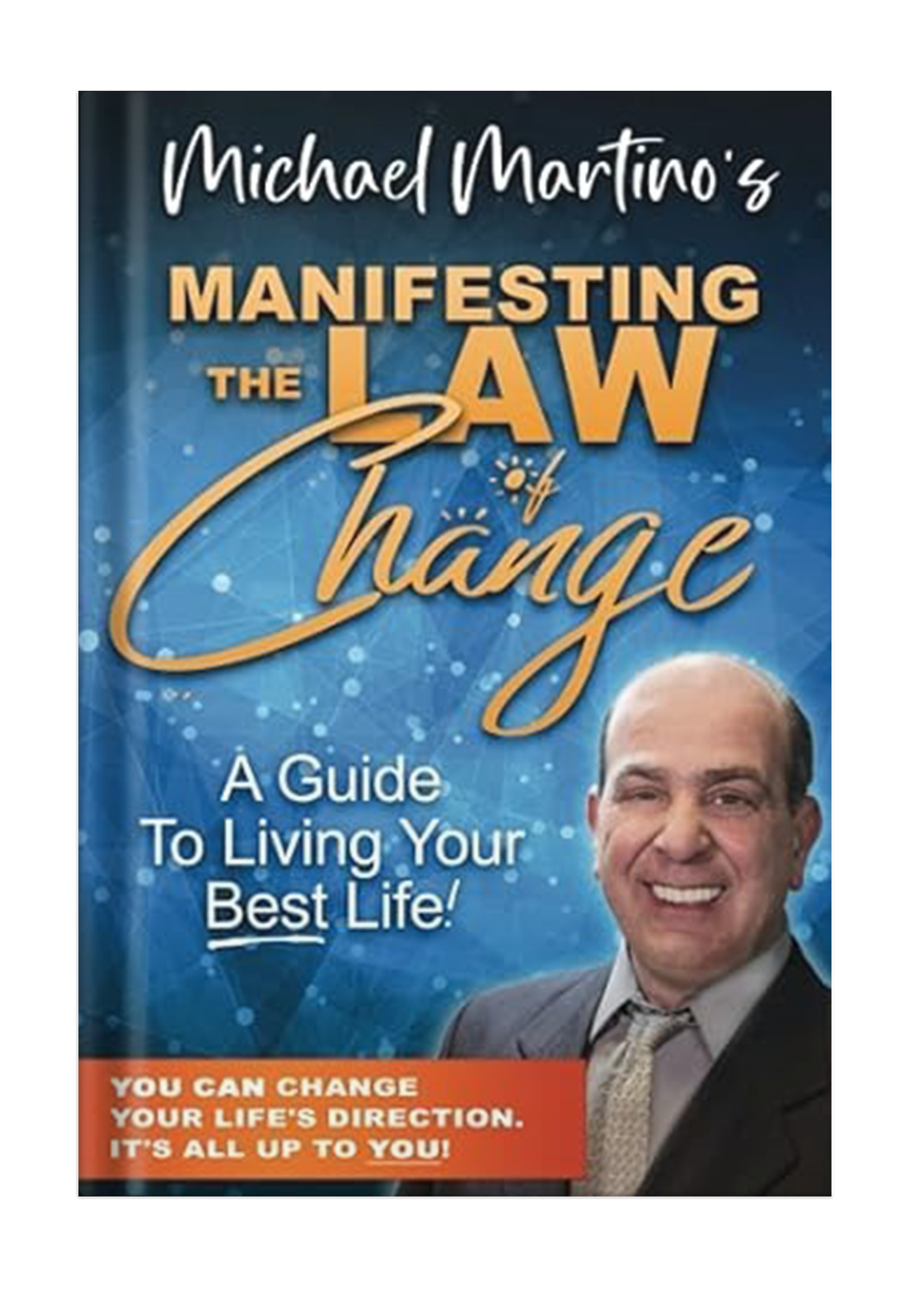 Manifesting The Law Of Change