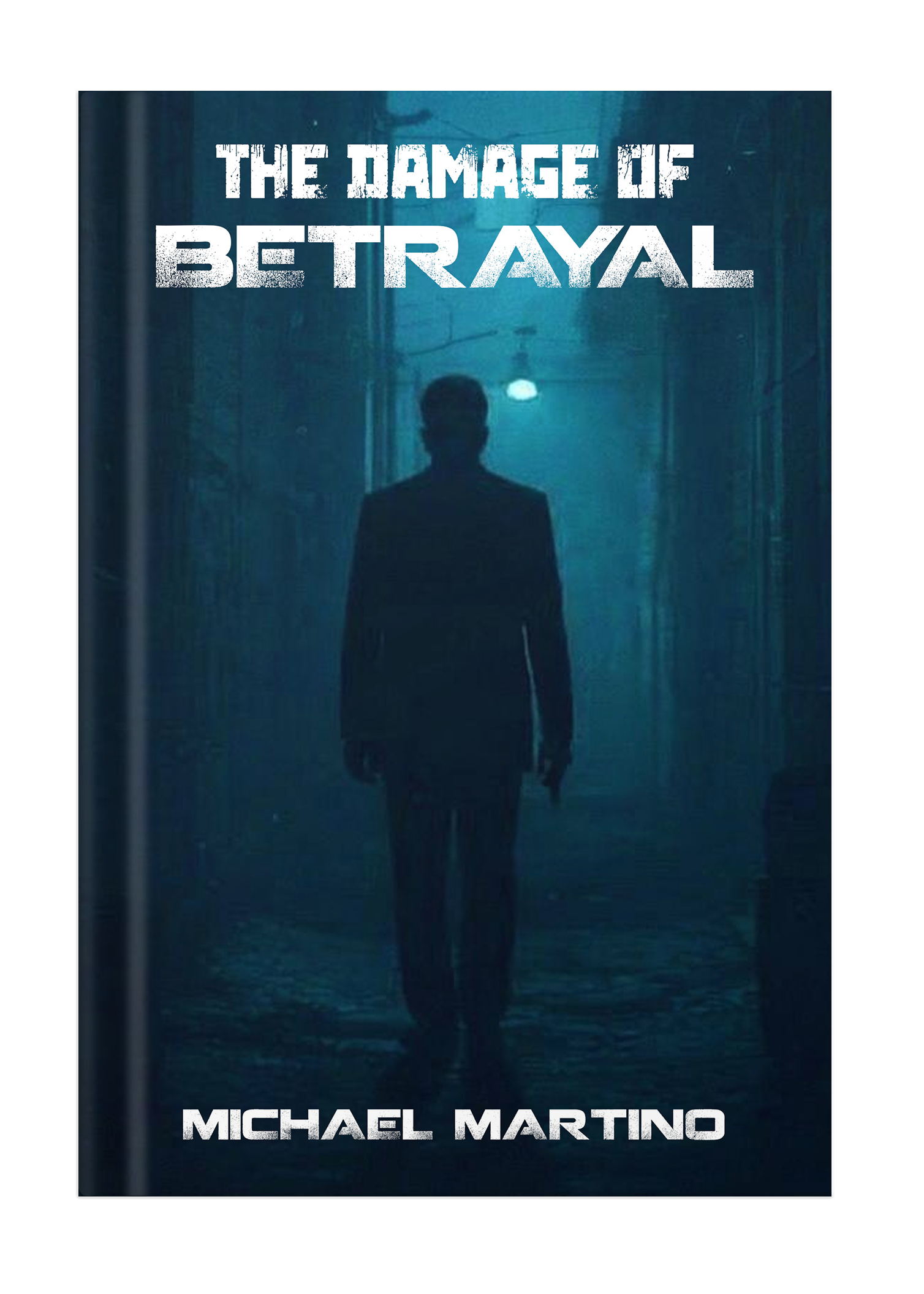 The Damage of Betrayal
